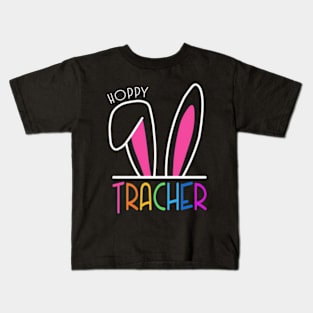 Hoppy Teacher | One Hoppy teacher | Easter Teacher | Happy Teacher Kids T-Shirt